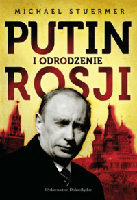 Putin i odrodzenie Rosji - Michael Stürmer - ebook
