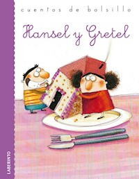 Hansel y Gretel - Jacobo Grimm - ebook