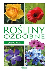 Ogród z pasją Rośliny ozdobne - Ulanowski K. - książka