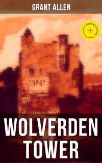 WOLVERDEN TOWER - Grant Allen - ebook