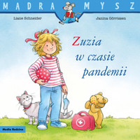 Mądra Mysz. Zuzia w czasie pandemii - Liane Schneider - książka