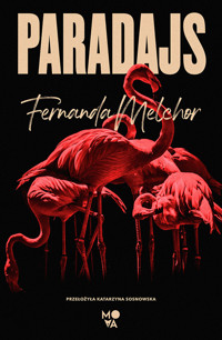 Paradajs - Melchor Fernanda - ebook + książka