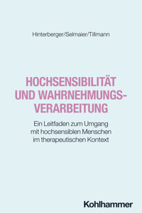 Hochsensibilität und Wahrnehmungsverarbeitung - Hans-Peter Selmaier - ebook
