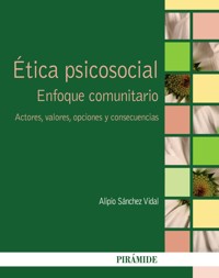 Ética psicosocial - Alipio Sánchez Vidal - ebook