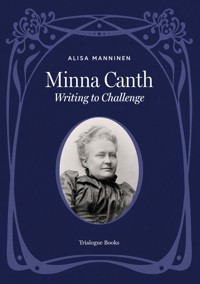 Minna Canth - Alisa Manninen - ebook