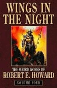 Wings in the Night - Robert Ervin Howard - darmowy ebook