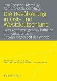 Die Bevölkerung in Ost- und Westdeutschland -  - ebook