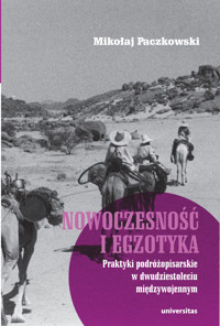 Nowoczesnosc i egzotyka - Mikołaj Paczkowski - ebook