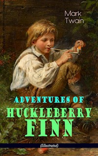 Adventures of Huckleberry Finn (Illustrated) - Mark Twain - ebook
