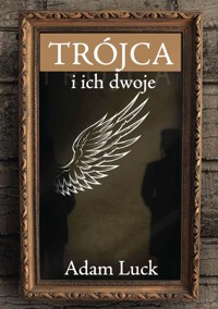Trójca i ich dwoje - Luck Adam - książka