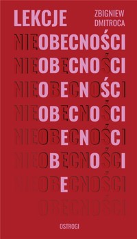 Lekcje (nie)obecności - Zbigniew Dmitroca - ebook + książka