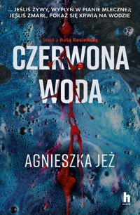 Czerwona woda - Agnieszka Jeż - ebook + audiobook