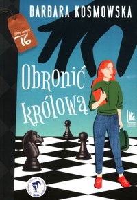 Obronić królową - Barbara Kosmowska - ebook + książka
