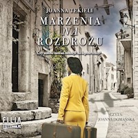 Marzenia na rozdrożu - Joanna Tekieli - ebook + audiobook + książka