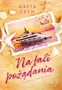 Na fali pożądania - Greta Eden - ebook + audiobook