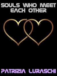 Souls Who Meet Each Other - Patrizia Luraschi - ebook