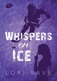 Whispers on Ice - Lori Rave - ebook + książka