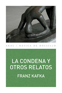 La condena y otros relatos - Franz Kafka - ebook
