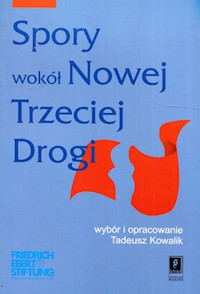 Spory wokół Nowej Trzeciej Drogi - Tadeusz Kowalik - książka