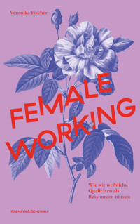 Female Working - Veronika Fischer - ebook