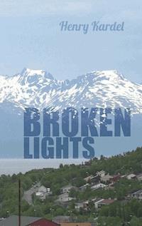 Broken Lights - Henry Kardel - ebook