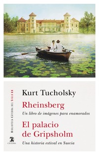 Rheinsberg; El palacio de Gripsholm - Kurt  Tucholsky - ebook