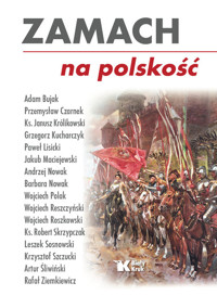 Zamach na polskość - Nowak Andrzej, Ziemkiewicz Rafał i inni, Roszkowski Wojciech - książka