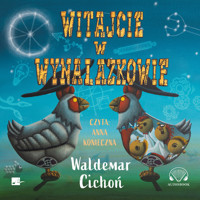 Witajcie w Wynalazkowie - Cichoń Waldemar - audiobook + książka