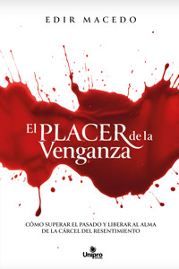 El placer de la venganza - Edir Macedo - ebook