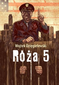 Róża 5 - Dzięgielewski Wojtek - książka