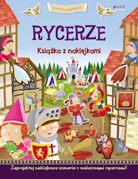 Rycerze Historia w naklejkach - - książka