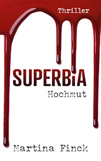 Superbia - Martina Finck - ebook