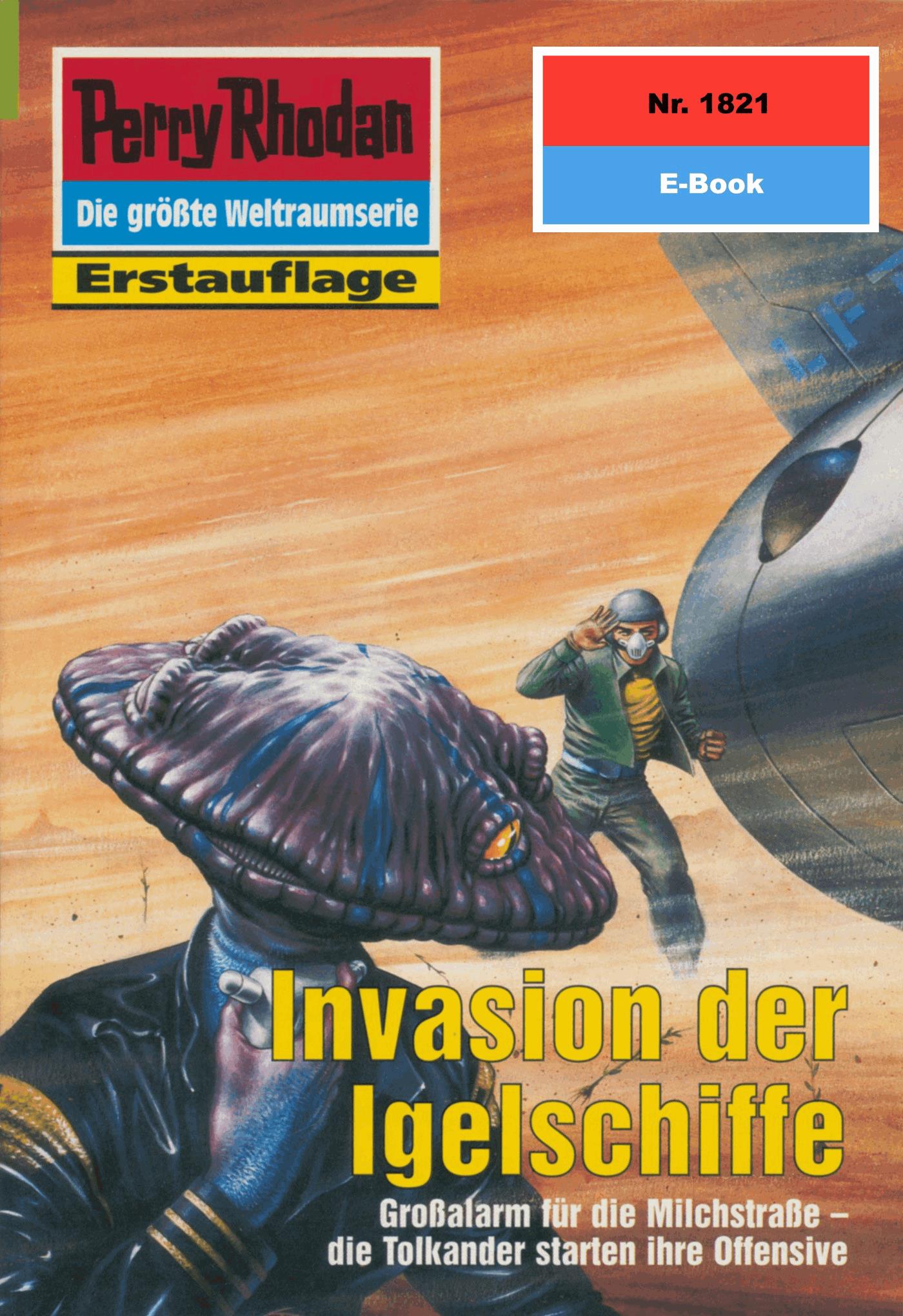 Perry Rhodan 1821: Invasion der Igelschiffe