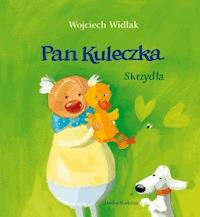 Pan Kuleczka. Skrzydła - Wojciech Widłak - audiobook