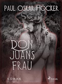 Don Juans Frau - Paul Oskar Höcker - ebook
