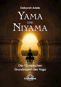 Yama und Niyama - Deborah Adele - ebook