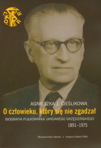 O człowieku, który się nie zgadzał - Cieślikowa Agnieszka J. - książka