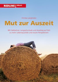 Mut zur Auszeit - Christa Langheiter - ebook