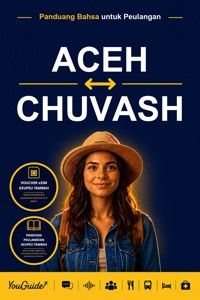 The Language Guide for Travelers - Acehnese to Chuvash - YouGuide - ebook