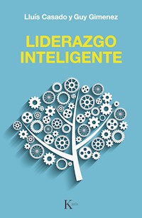 Liderazgo inteligente - Lluís Casado - ebook