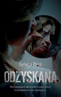 Odzyskana - Bies Sylwia - ebook + książka