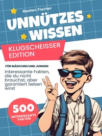 Unnützes Wissen Klugscheißer Edition - Madlen Fischer - ebook
