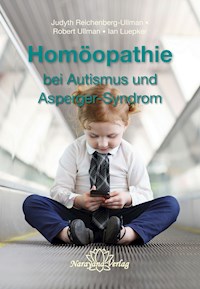 Homöopathie bei Autismus und Asperger-Syndrom - Judyth Reichenberg-Ullman - ebook