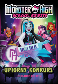 Monster High. School Spirits. Upiorny konkurs - Adrianna Cuevas - ebook + audiobook + książka