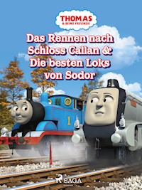 Thomas und seine Freunde - Das Rennen nach Schloss Callan & Die besten Loks von Sodor - Mattel - ebook