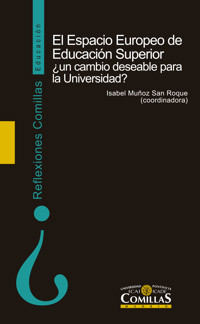 El Espacio Europeo de Educación Superior ¿un cambio deseable para la Universidad? -  - ebook