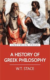 A History of Greek Philosophy - w.t. stace - ebook