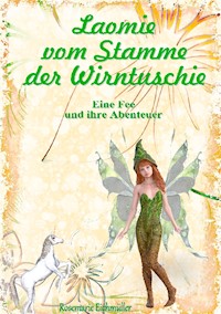Laomie vom Stamme der Wirntuschie - Rosemarie Eichmüller - ebook