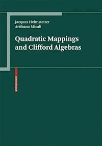 Quadratic Mappings and Clifford Algebras - Jacques Helmstetter - ebook