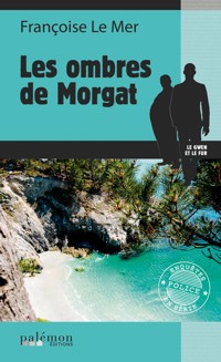 Les ombres de Morgat - Françoise Le Mer - ebook